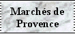 Marchs Provence